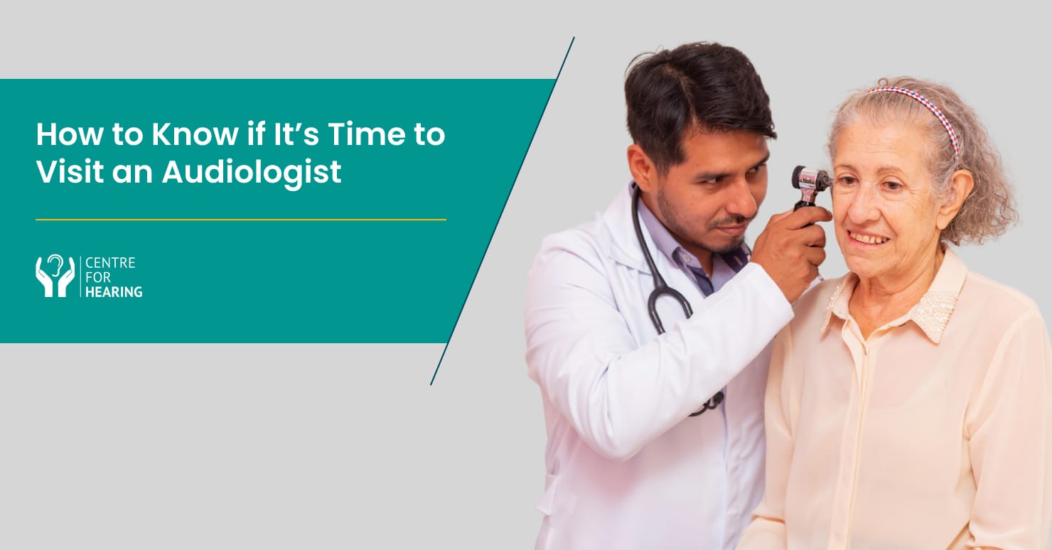 How to Know if It’s Time to Visit an Audiologist