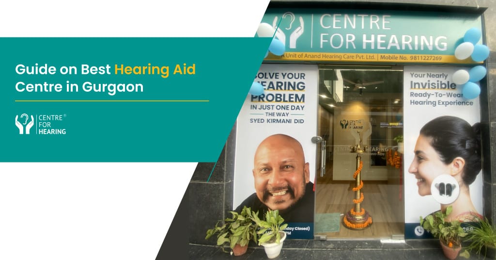 Comprehensive Care for Hearing Loss: Best Hearing Aid Centre in Gurgaon